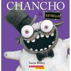 Chancho La Estrella (Pig the Star) -- Aaron Blabey